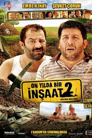 İnşaat 2: On Yılda Bir